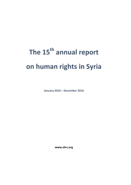 The 15 Annual Report on Human Rights in Syria