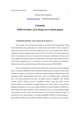 Colombia Pablo Escobar: Ni La Droga Ni El Crimen Pagan