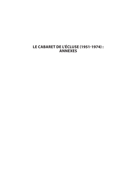 Le Cabaret De L'écluse (1951-1974) : Annexes