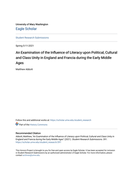 An Examination of the Influence of Literacy Upon Political, Cultural and Class Unity in England and Francia During the Early Middle Ages