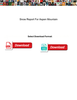 Snow Report for Aspen Mountain