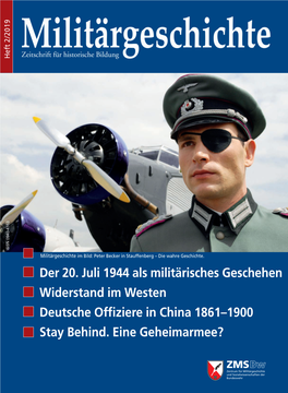 Der 20. Juli 1944 Als Militärisches Geschehen Widerstand Im Westen Deutsche Offiziere in China 1861–1900 Stay Behind