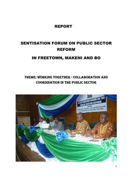 Report Sentisation Forum on Public Sector Reform in Freetown, Makeni