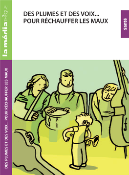 Des Plumes Et Des Voix... Pour Réchauffer Les Maux Pour Réchauffer Lesmaux Des Plumes Des Et Voix