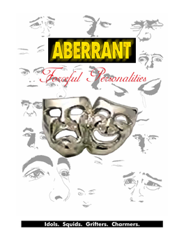 Aberrant: Forceful Personalities Has Delaying, Waiting for Myself to Join the Effort
