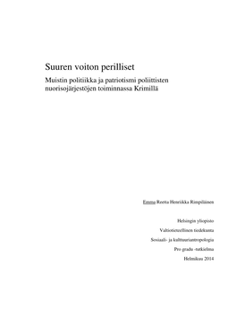 Suuren Voiton Perilliset Muistin Politiikka Ja Patriotismi Poliittisten Nuorisojärjestöjen Toiminnassa Krimillä