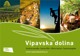 Turistična Ponudba • Tourism Offer • Offerta Turistica • Tourismusangebot Vsebina Contents Contenuto Inhalt