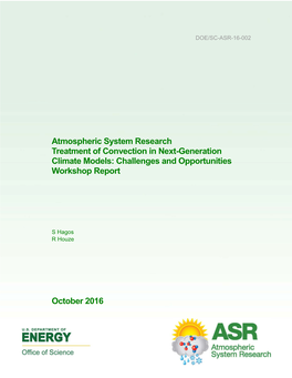 Atmospheric System Research Treatment of Convection in Next-Generation Climate Models: Challenges and Opportunities Workshop Report