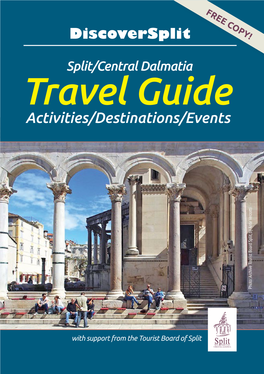 Travel Guide Activities/Destinations/Events Photo: Archive Tourist Board Split, by Ante Verzotti Ante by Board Split, Tourist Archive Photo