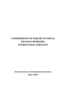 Commissions of Inquiry in Nepal: Denying Remedies, Entrenching Impunity