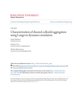 Characterization of Sheared Colloidal Aggregation Using Langevin Dynamics Simulation Sergiy Markutsya Iowa State University