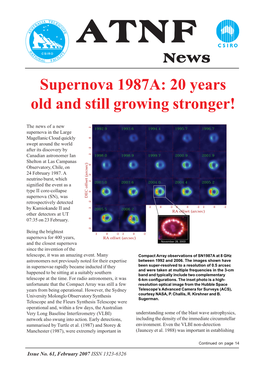 Supernova 1987A: 20 Years Old and Still Growing Stronger!