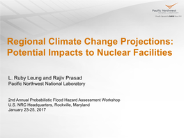 Regional Climate Change Projections: Potential Impacts to Nuclear Facilities