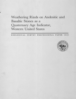 Weathering Rinds on Andesitic and Asaltic Sones As a Quaternary Age