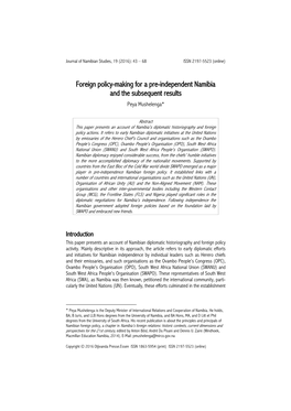 Foreign Policy-Making for a Pre-Independent Namibia and the Subsequent Results Peya Mushelenga*