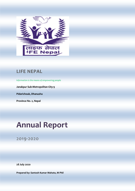 Annual Report 2019/2020 of LIFE Nepal to Our Beneficiaries, Stakeholders, Well-Wishers, and Funding Agencies