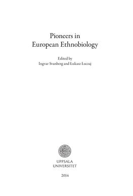 Pioneers in European Ethnobiology