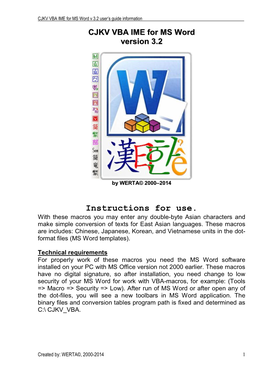 Instructions for Use. with These Macros You May Enter Any Double-Byte Asian Characters and Make Simple Conversion of Texts for East Asian Languages