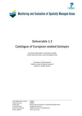 Deliverable 1.2 Catalogue of European Seabed Biotopes