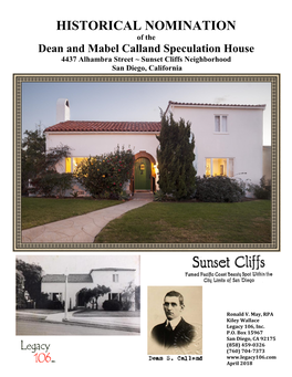 HISTORICAL NOMINATION of the Dean and Mabel Calland Speculation House 4437 Alhambra Street ~ Sunset Cliffs Neighborhood San Diego, California