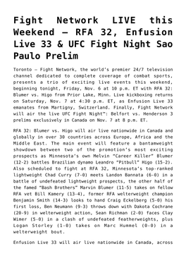 RFA 32, Enfusion Live 33 & UFC Fight Night Sao Paulo Prelim