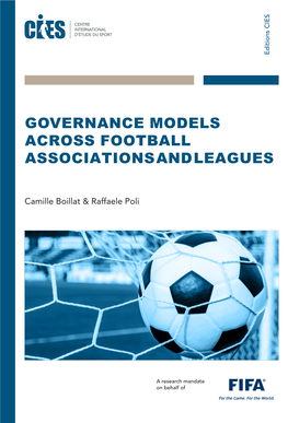 R. Poli, C. Boillat, Governance Models Across Football Associations And