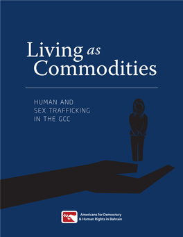 Human and Sex Trafficking in the Gcc Living As Commodities