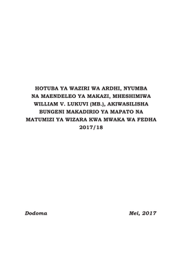 Hotuba Ya Waziri Wa Ardhi, Nyumba Na Maendeleo Ya Makazi, Mheshimiwa William V