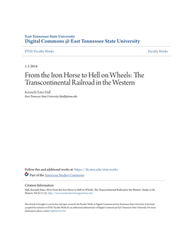 From the Iron Horse to Hell on Wheels: the Transcontinental Railroad in the Western Kenneth Estes Hall East Tennessee State University, Khall@Etsu.Edu