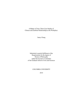 Three Case Studies of Chinese and Zambian Relationships at the Workplace Janny Chang Submitted in Partial