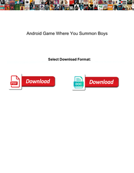 Android Game Where You Summon Boys