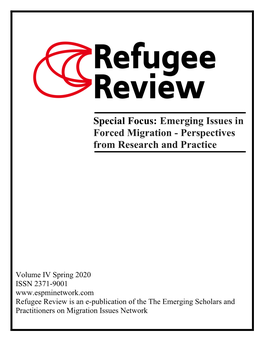 Emerging Issues in Forced Migration - Perspectives from Research and Practice