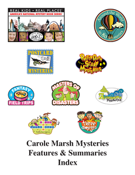 Carole Marsh Mysteries Features & Summaries Index