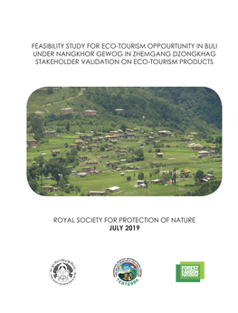 Feasibility Study for Eco-Tourism Oppourtunity in Buli Under Nangkhor Gewog in Zhemgang Dzongkhag Stakeholder Validation on Eco-Tourism Products