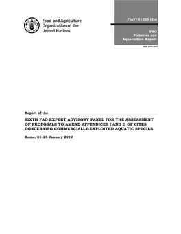 Report of the SIXTH FAO EXPERT ADVISORY PANEL for the ASSESSMENT of PROPOSALS to AMEND APPENDICES I and II of CITES CONCERNING COMMERCIALLY-EXPLOITED AQUATIC SPECIES