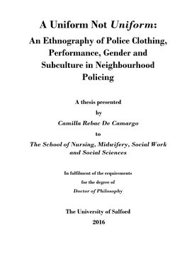 A Uniform Not Uniform: an Ethnography of Police Clothing, Performance, Gender and Subculture in Neighbourhood Policing