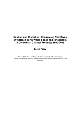 Consuming Narratives of Violent Fourth World Space and Inhabitants in Colombian Cultural Products 1990-2005