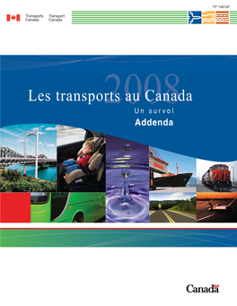 Les Transports Au Canada 2008 Numéro Titre Page Tableau EC58 : Consommation D’Énergie Du Secteur Routier Par Province Et Territoire, 1998 – 2007