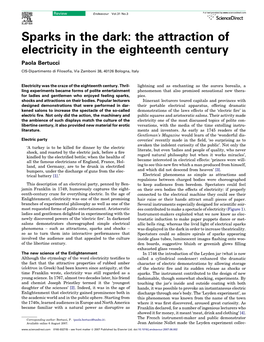 Sparks in the Dark: the Attraction of Electricity in the Eighteenth Century Paola Bertucci CIS-Dipartimento Di Filosoﬁa, Via Zamboni 38, 40126 Bologna, Italy