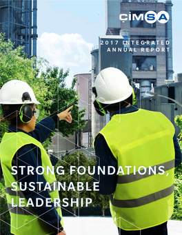 Strong Foundations, Sustainable Leadership Çimsa 2017 Integrated Annual Report