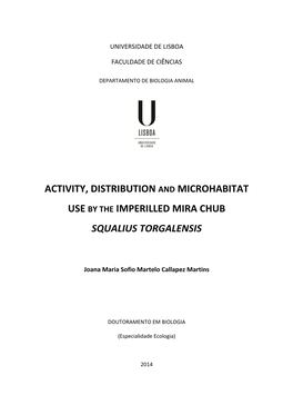 Activity, Distribution and Microhabitat Use by the Imperilled Mira Chub Squalius Torgalensis