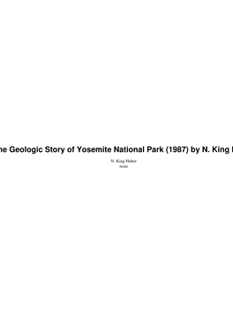 The Geologic Story of Yosemite National Park (1987) by N. King Huber