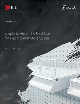 Empty to Alive: the Next Use for Department Store Space