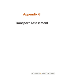 Appendix G Transport Assessment