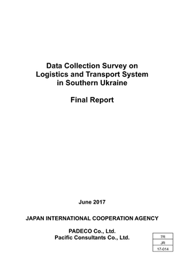 Data Collection Survey on Logistics and Transport System in Southern Ukraine Final Report