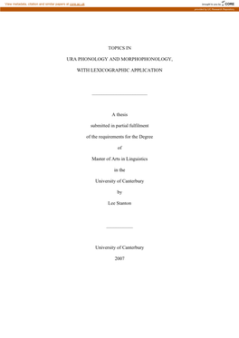 TOPICS in URA PHONOLOGY and MORPHOPHONOLOGY, with LEXICOGRAPHIC APPLICATION a Thesis Submitted in Partia