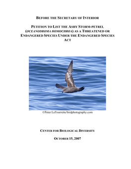 Ashy Storm-Petrel (Oceanodroma Homochroa) As a Threatened Or Endangered Species Under the Endangered Species Act