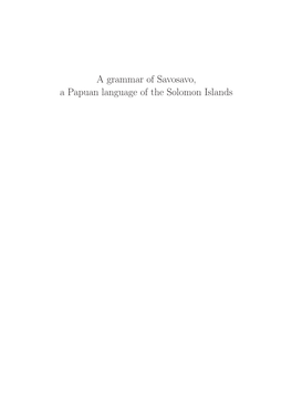 A Grammar of Savosavo, a Papuan Language of the Solomon Islands