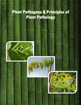 Plant Pathogens & Principles of Plant Pathology