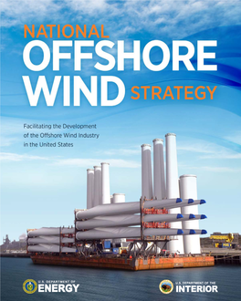 National Offshore Wind Strategy: Facilitating the Development of The